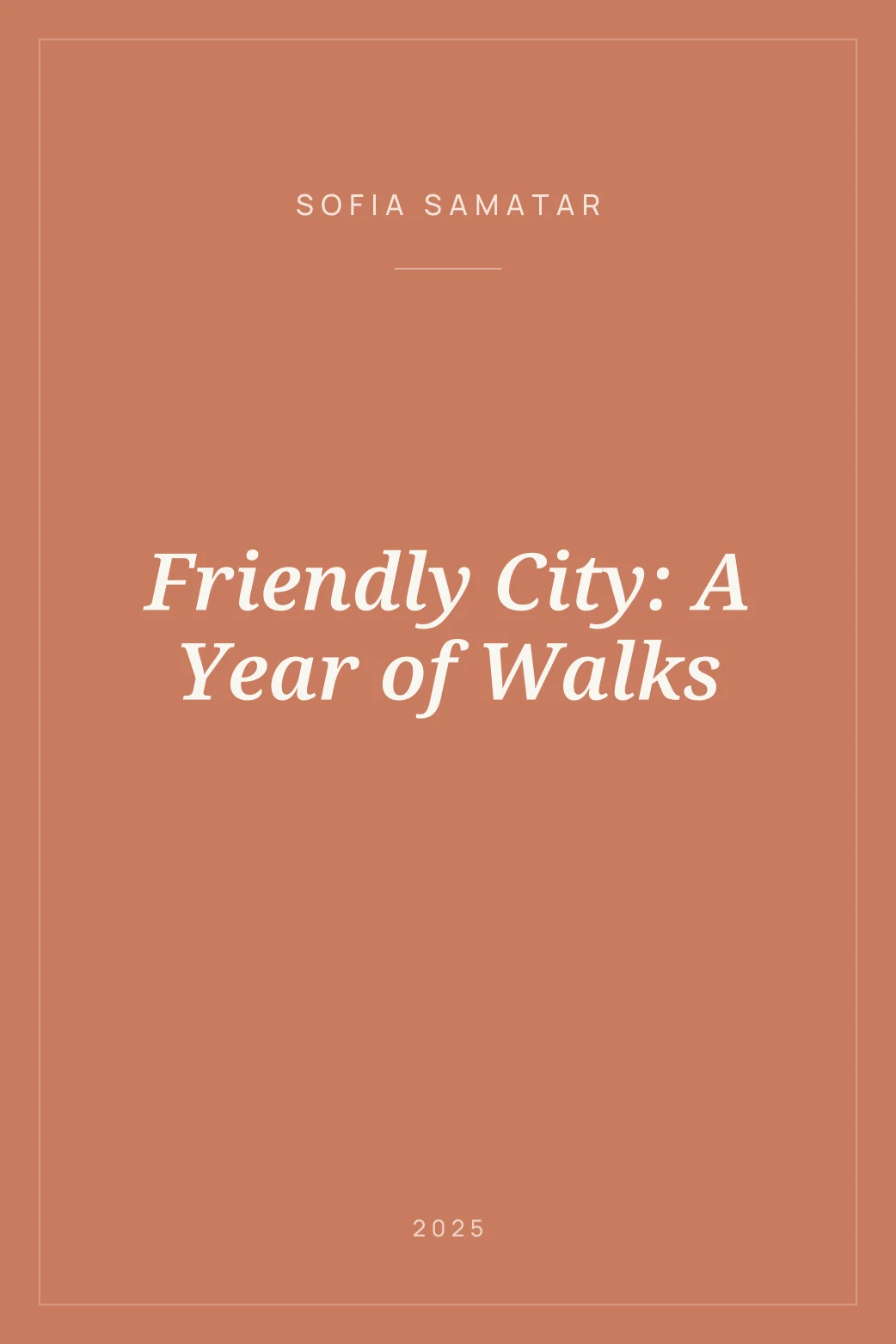 Portada de Friendly City: A Year of Walks