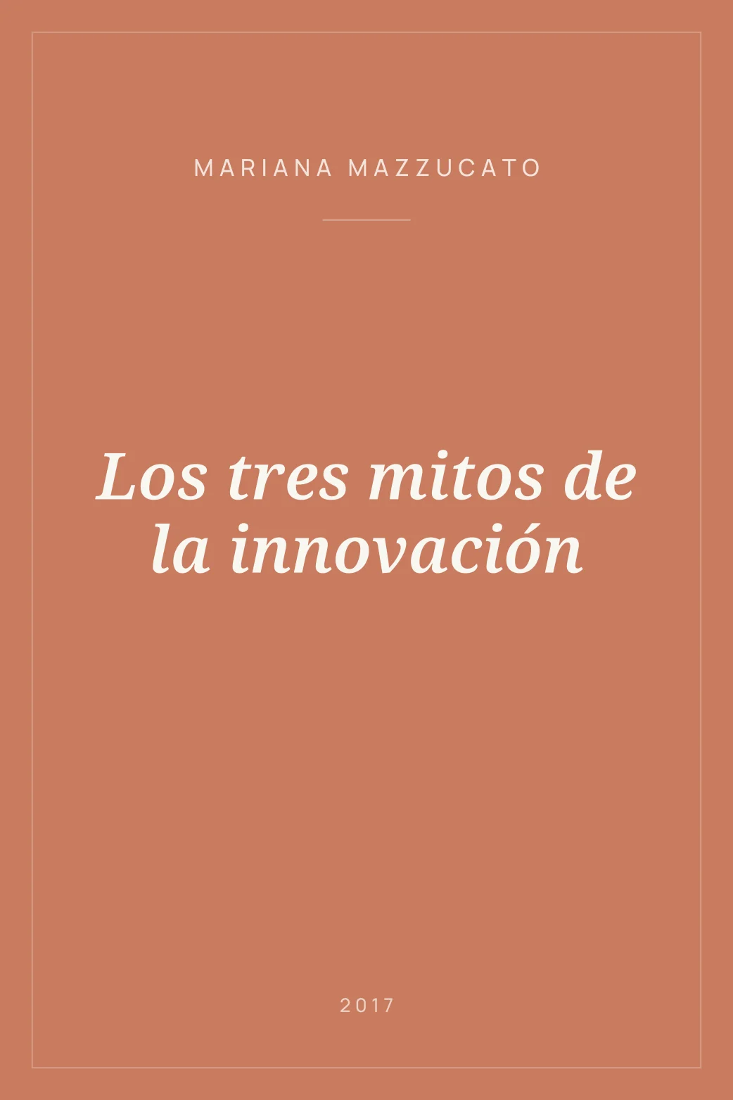Portada de Los tres mitos de la innovación