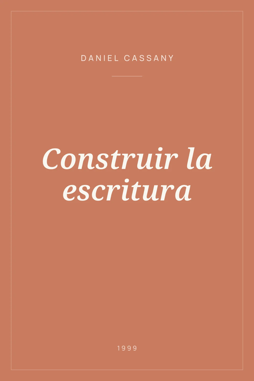 Portada de Construir la escritura