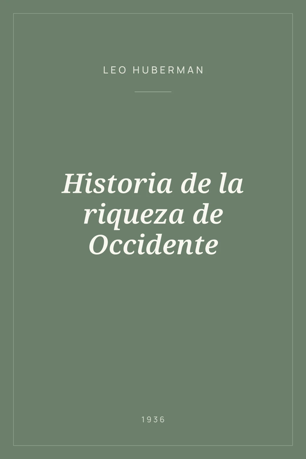 Portada de Historia de la riqueza de Occidente