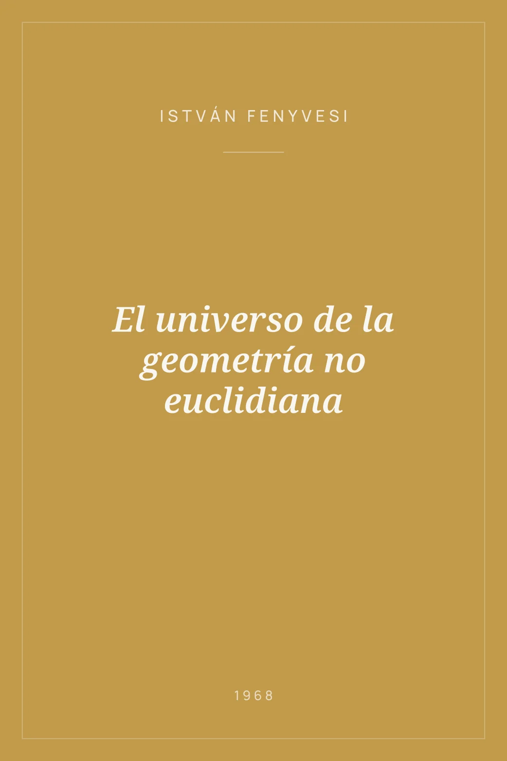 Portada de El universo de la geometría no euclidiana