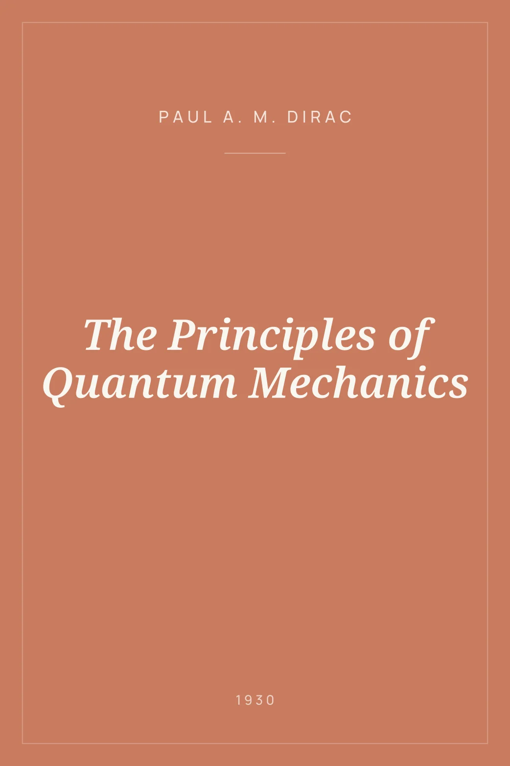 Portada de The Principles of Quantum Mechanics
