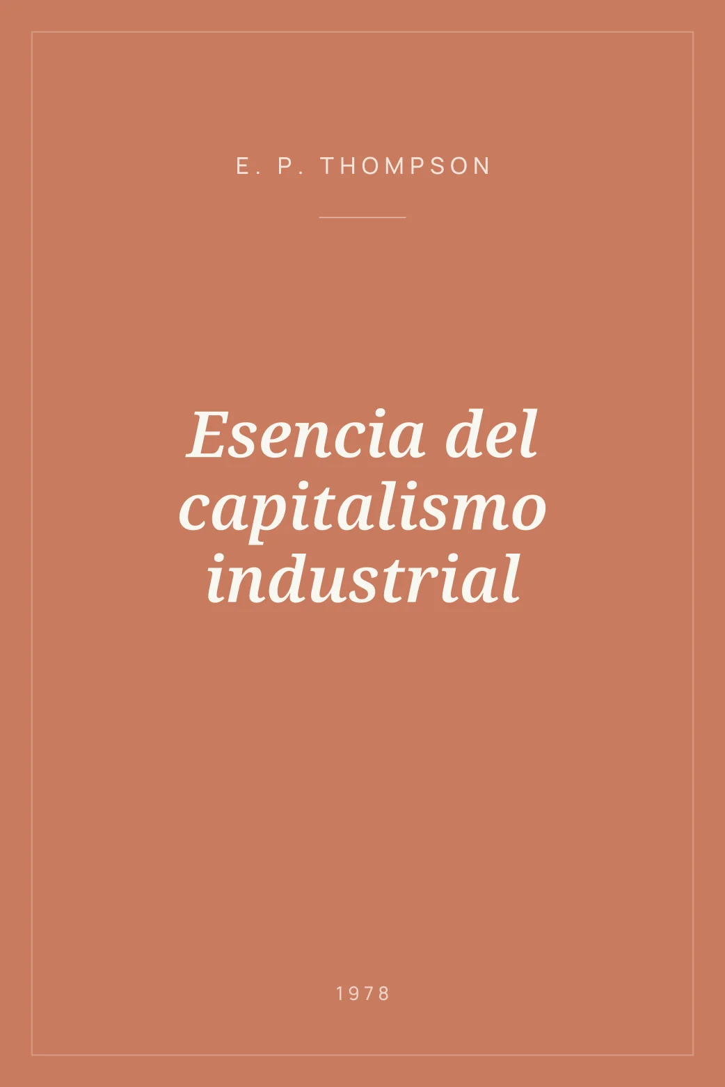 Portada de Esencia del capitalismo industrial