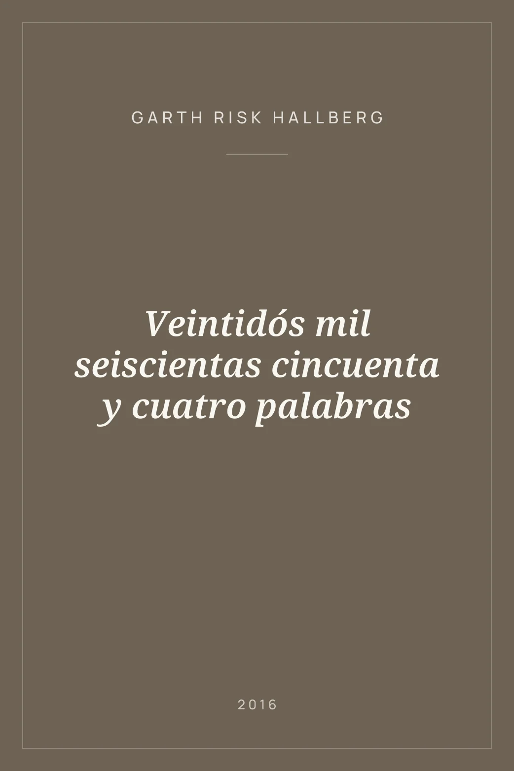 Portada de Veintidós mil seiscientas cincuenta y cuatro palabras