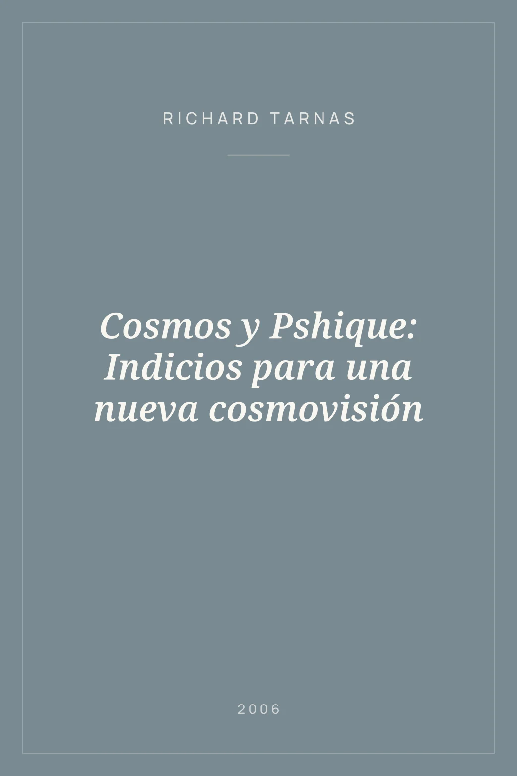 Portada de Cosmos y Pshique: Indicios para una nueva cosmovisión