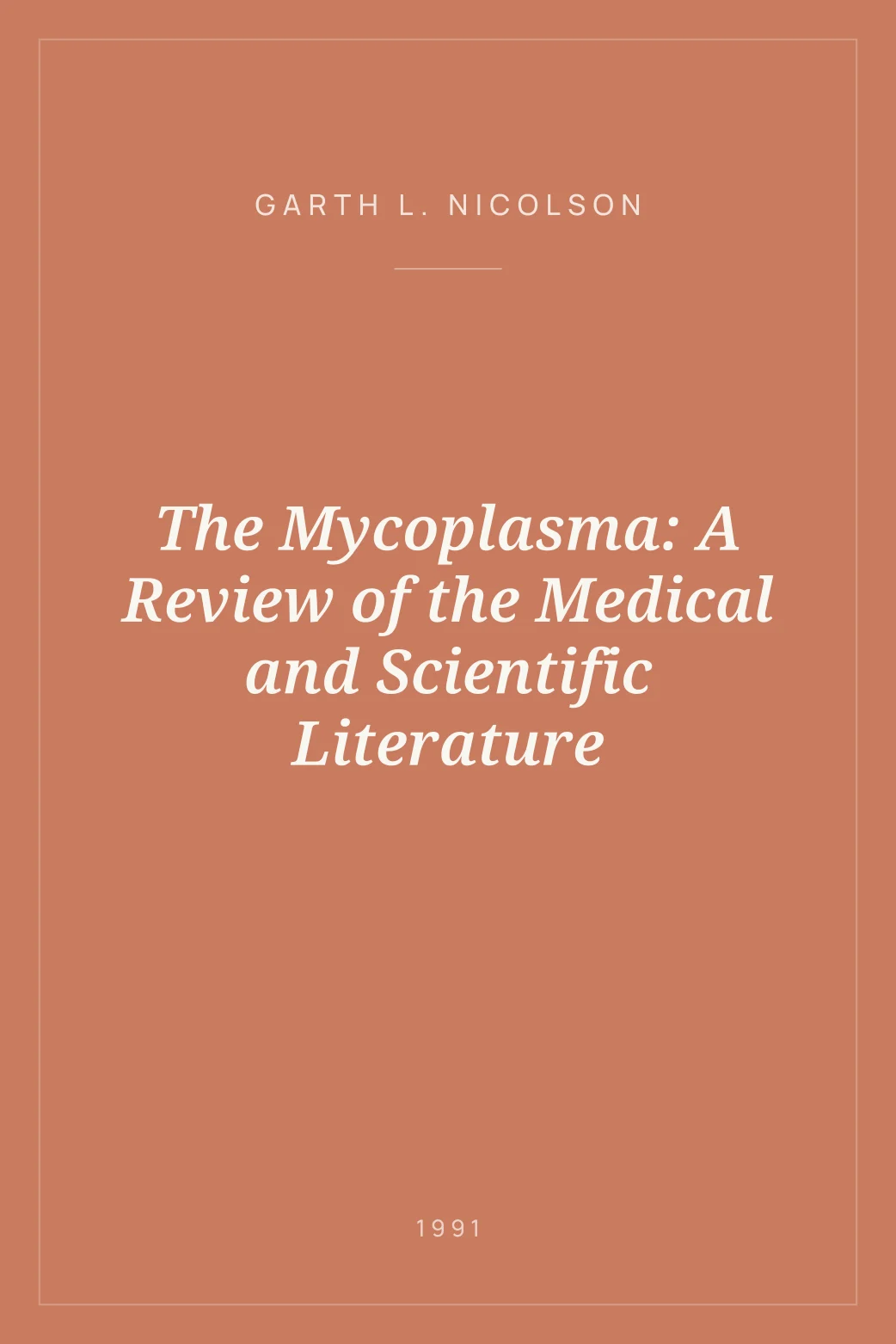 Portada de The Mycoplasma: A Review of the Medical and Scientific Literature