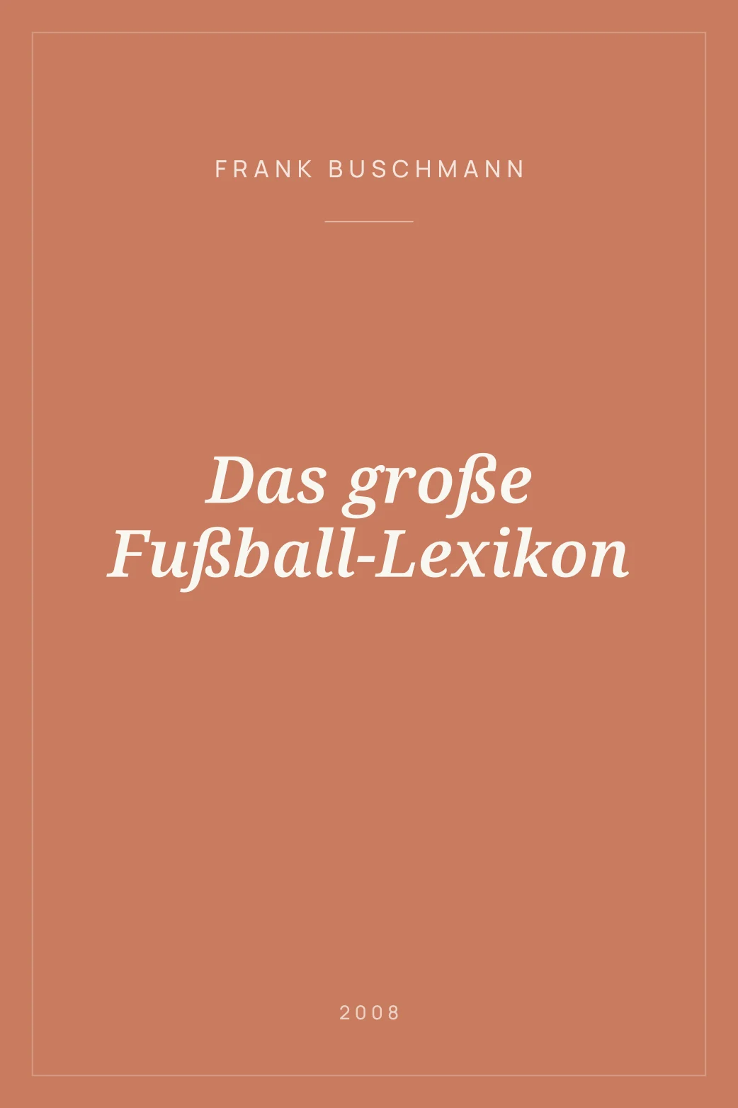 Portada de Das große Fußball-Lexikon