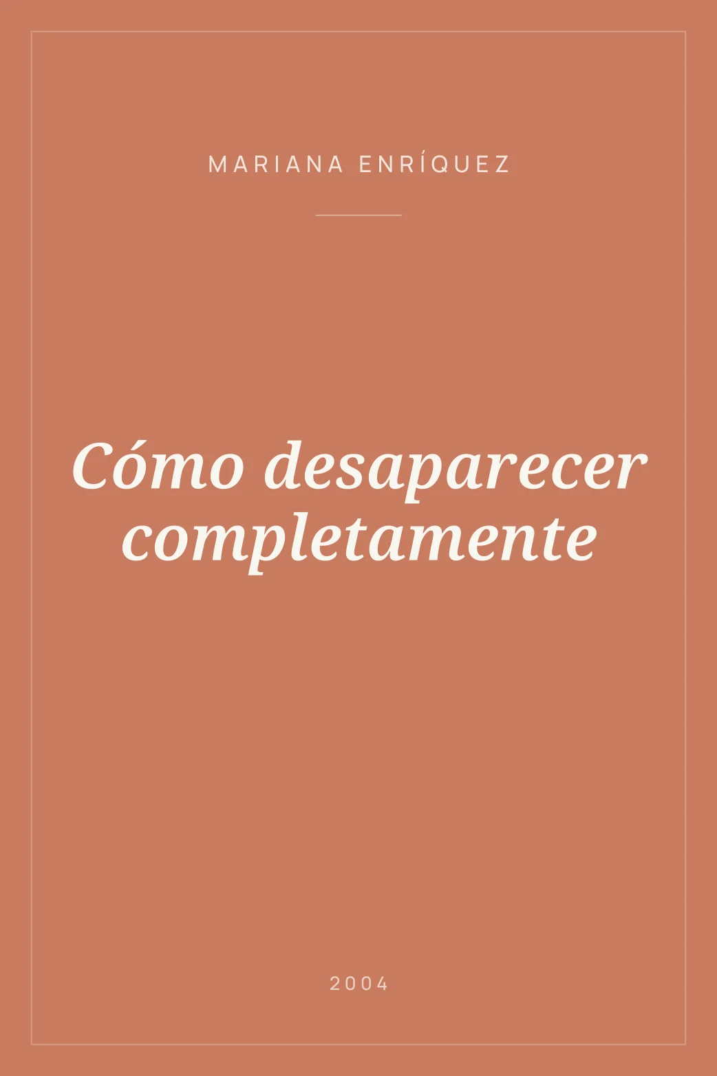 Portada de Cómo desaparecer completamente