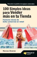 Portada de 100 simples ideas para vender más en tu tienda