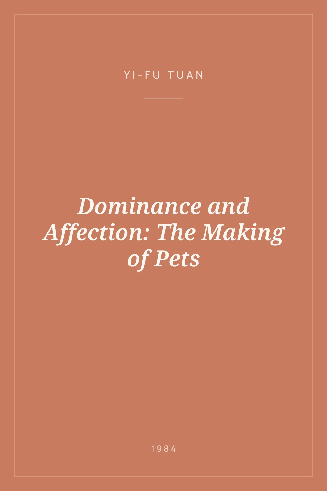 Portada de Dominance and Affection: The Making of Pets