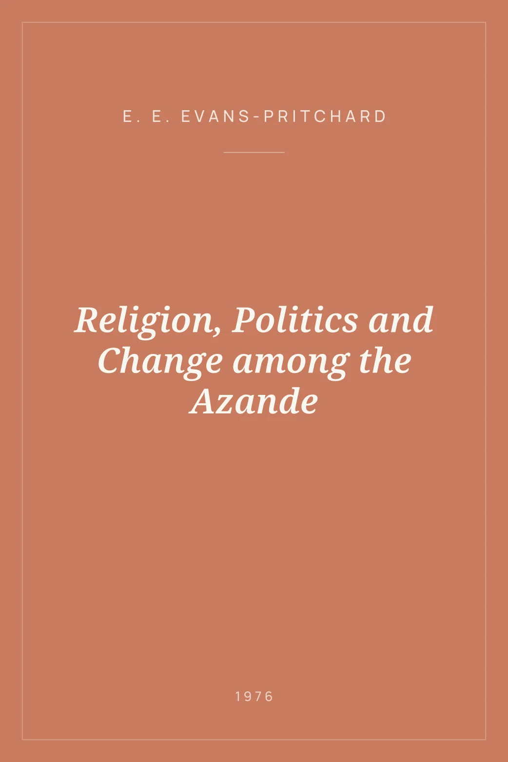 Portada de Religion, Politics and Change among the Azande