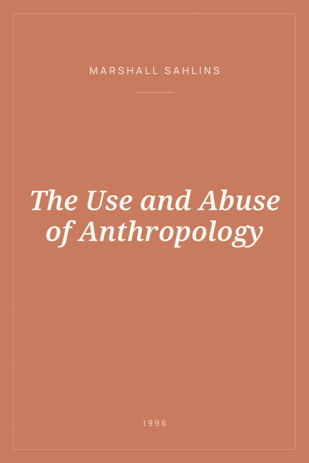 Portada de The Use and Abuse of Anthropology