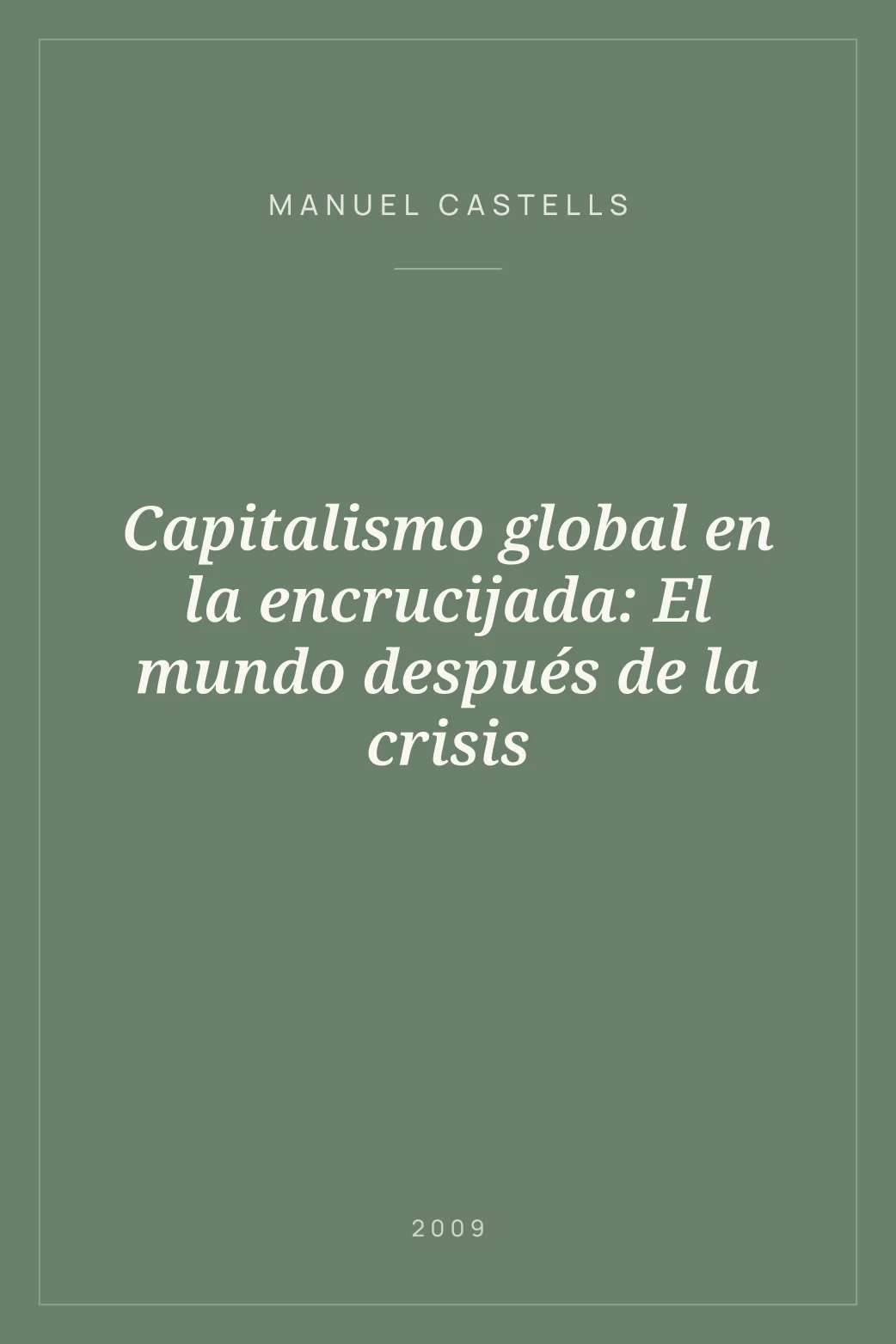 Portada de Capitalismo global en la encrucijada: El mundo después de la crisis