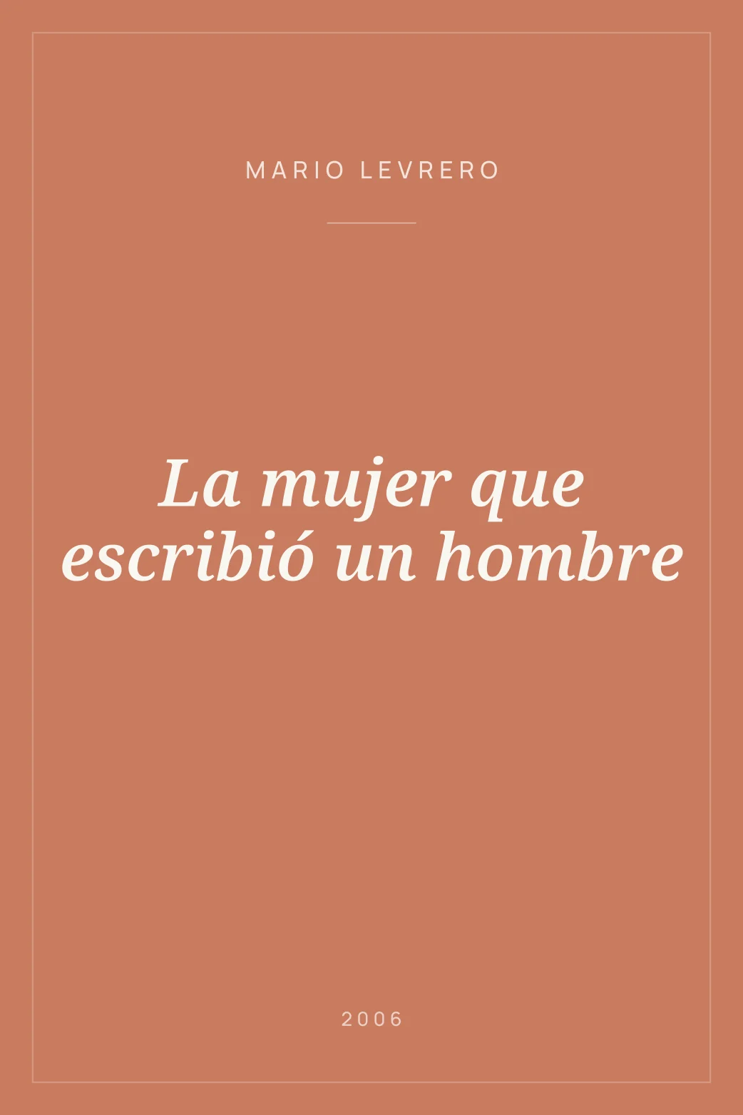 Portada de La mujer que escribió un hombre