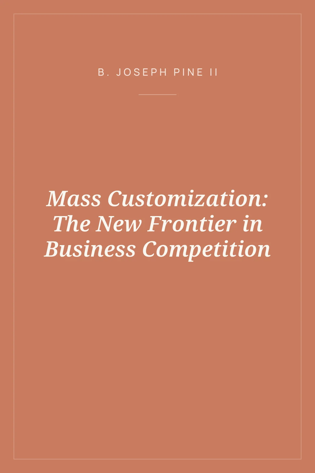 Portada de Mass Customization: The New Frontier in Business Competition