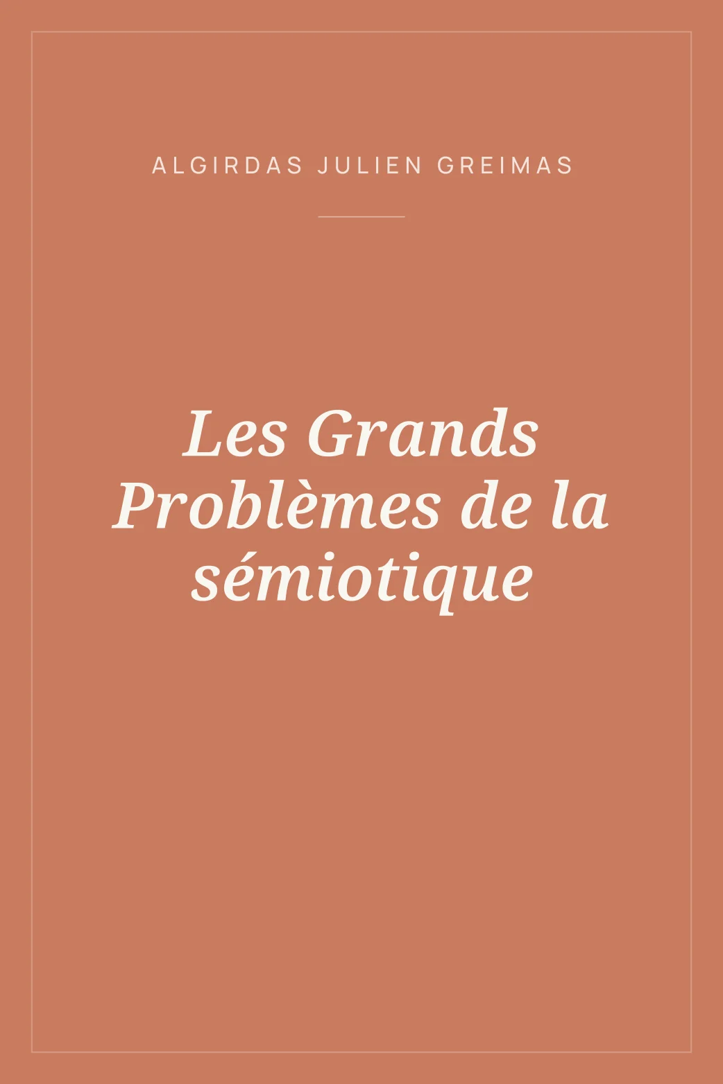 Portada de Les Grands Problèmes de la sémiotique