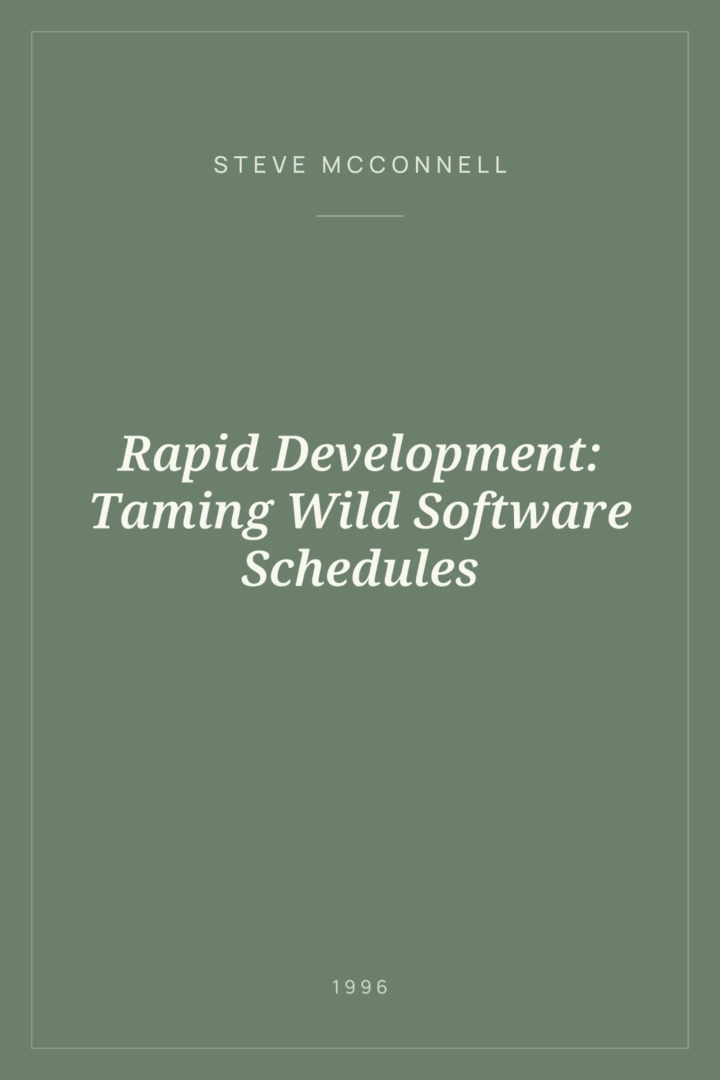 Portada de Rapid Development: Taming Wild Software Schedules