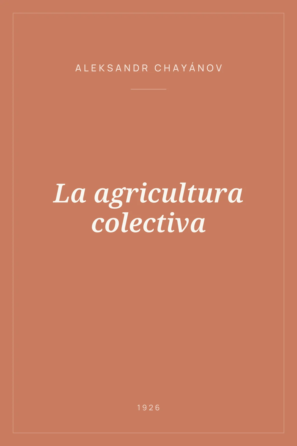 Portada de La agricultura colectiva