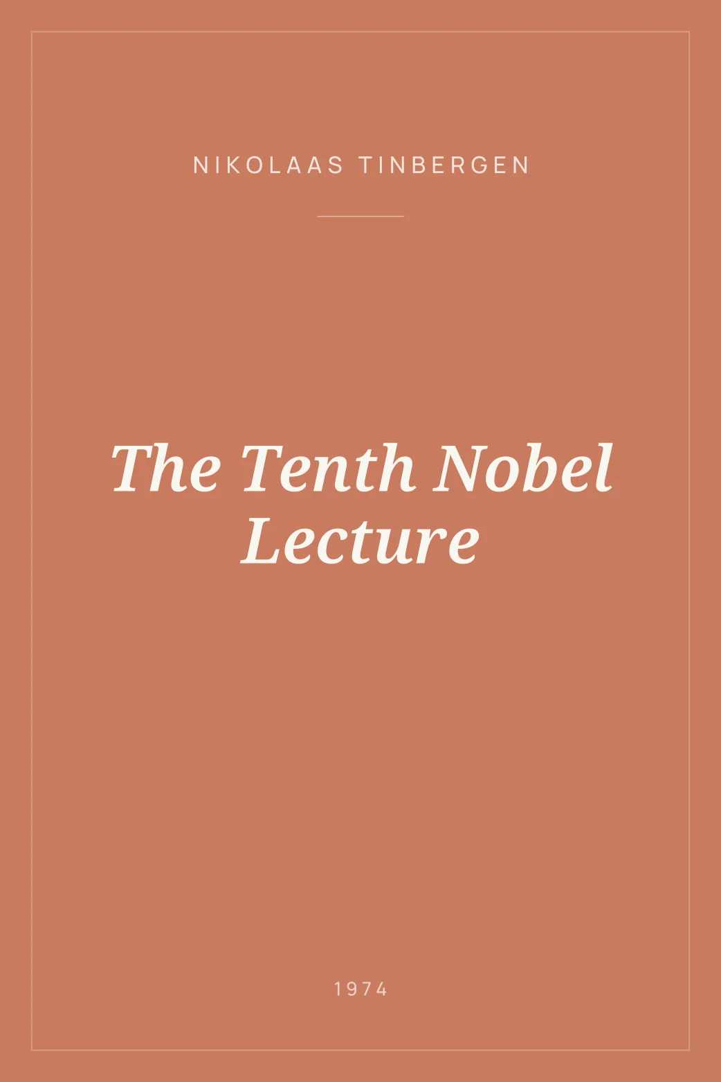 Portada de The Tenth Nobel Lecture