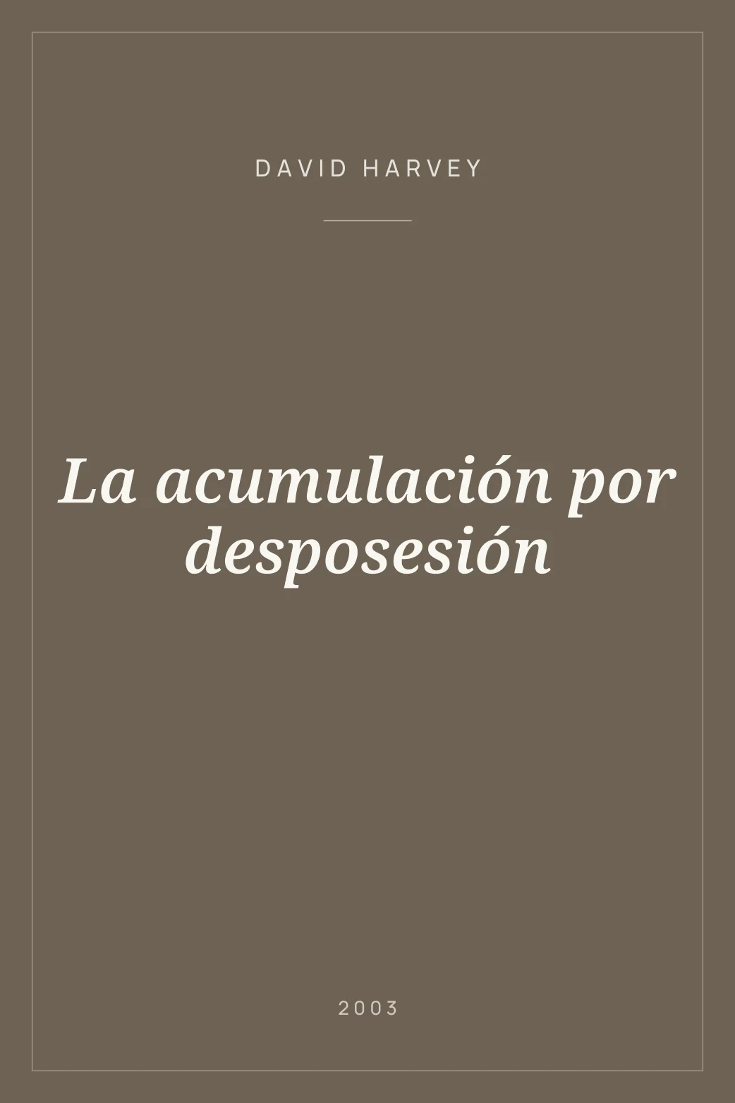 Portada de La acumulación por desposesión