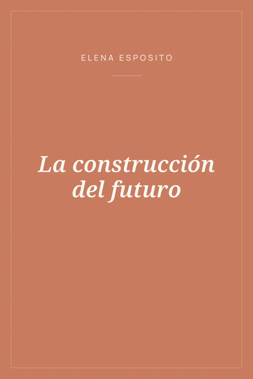 Portada de La construcción del futuro