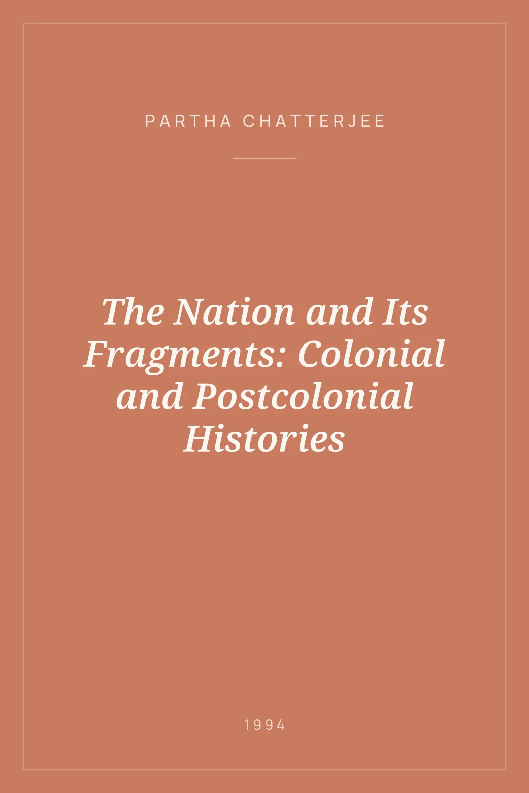 Portada de The Nation and Its Fragments: Colonial and Postcolonial Histories