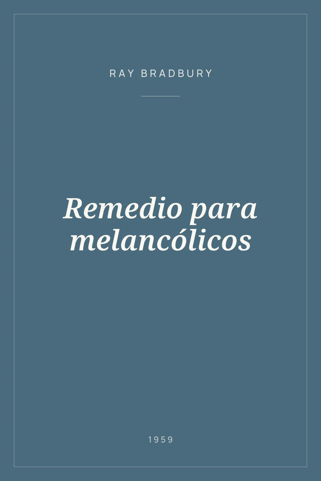 Portada de Remedio para melancólicos