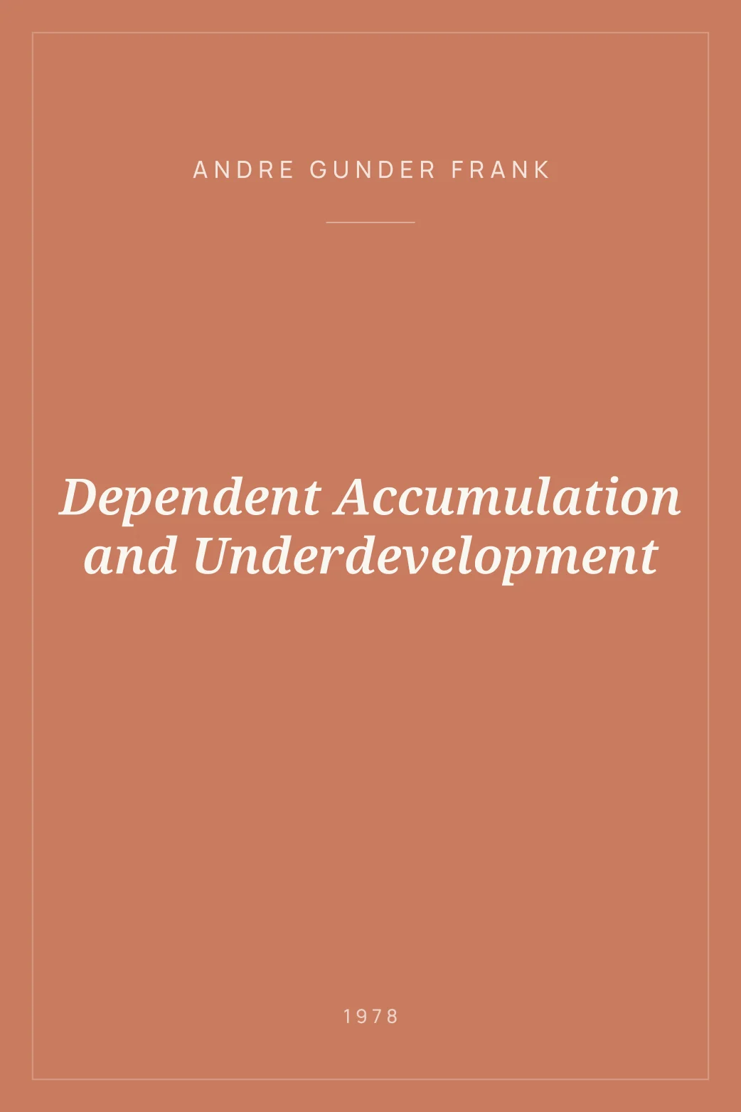 Portada de Dependent Accumulation and Underdevelopment