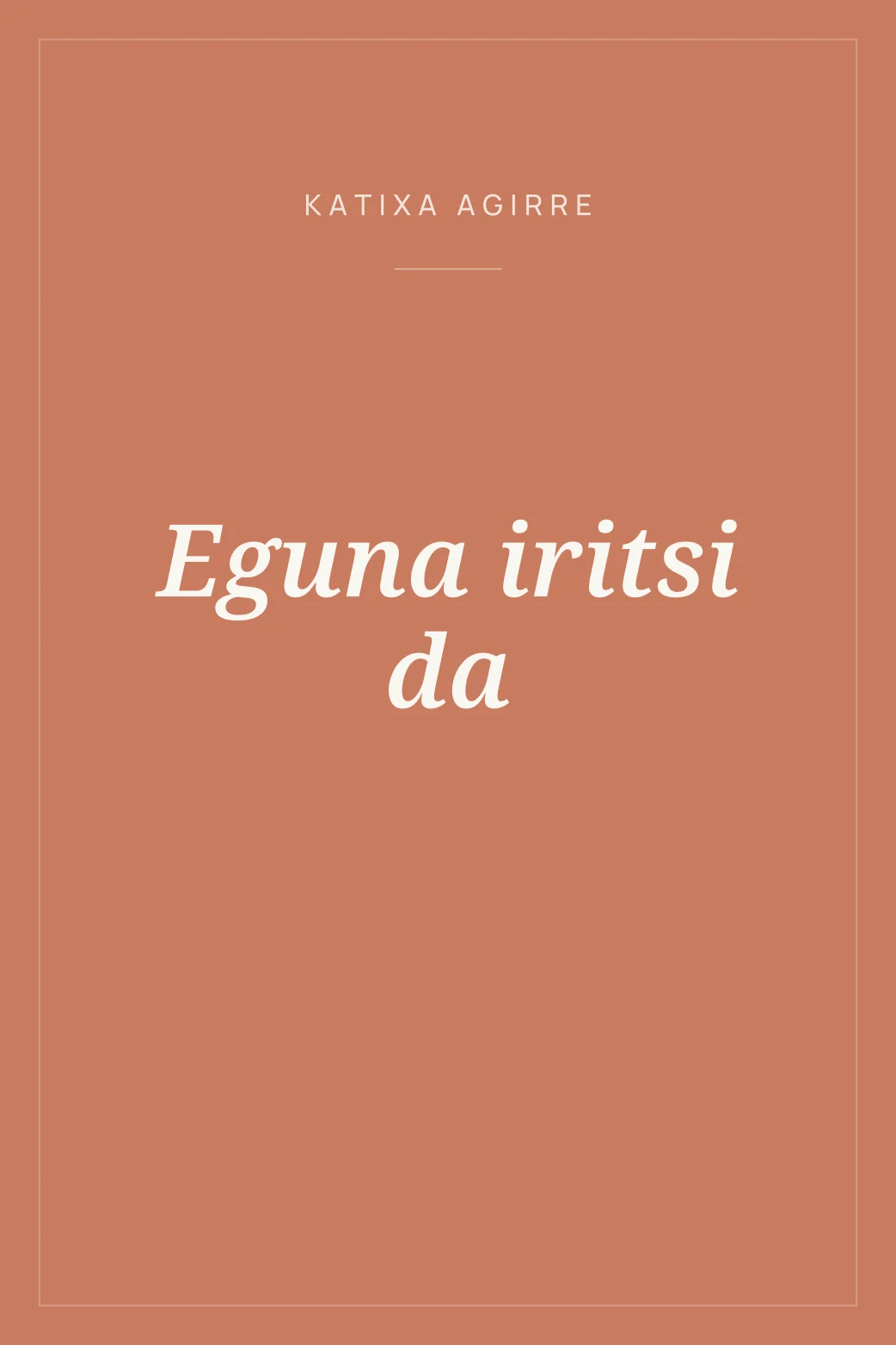 Portada de Eguna iritsi da