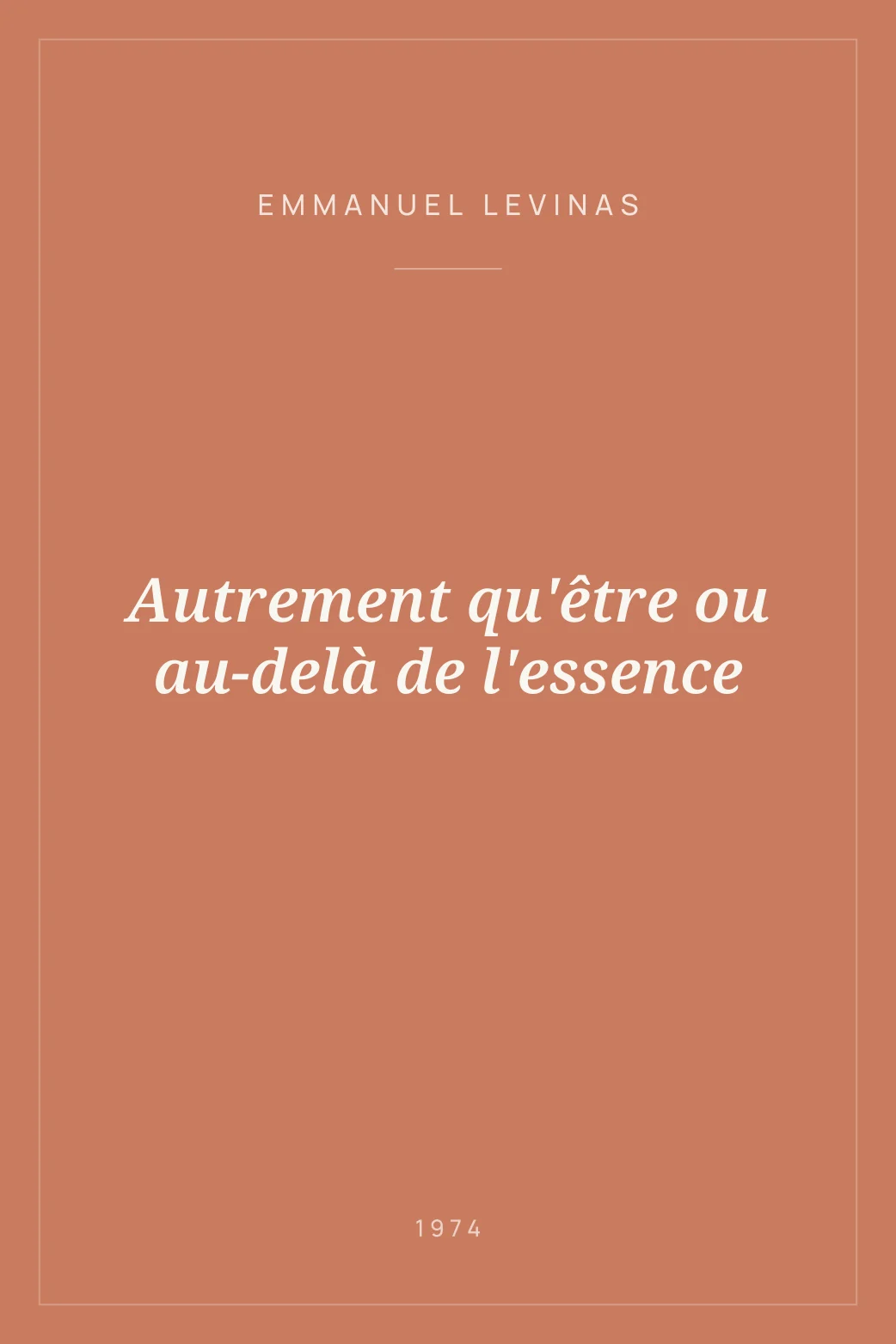 Portada de Autrement qu'être ou au-delà de l'essence