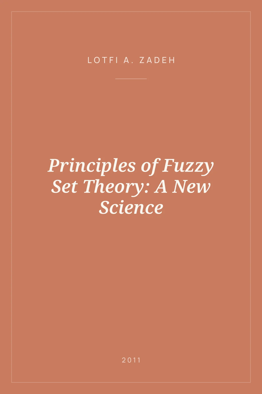 Portada de Principles of Fuzzy Set Theory: A New Science