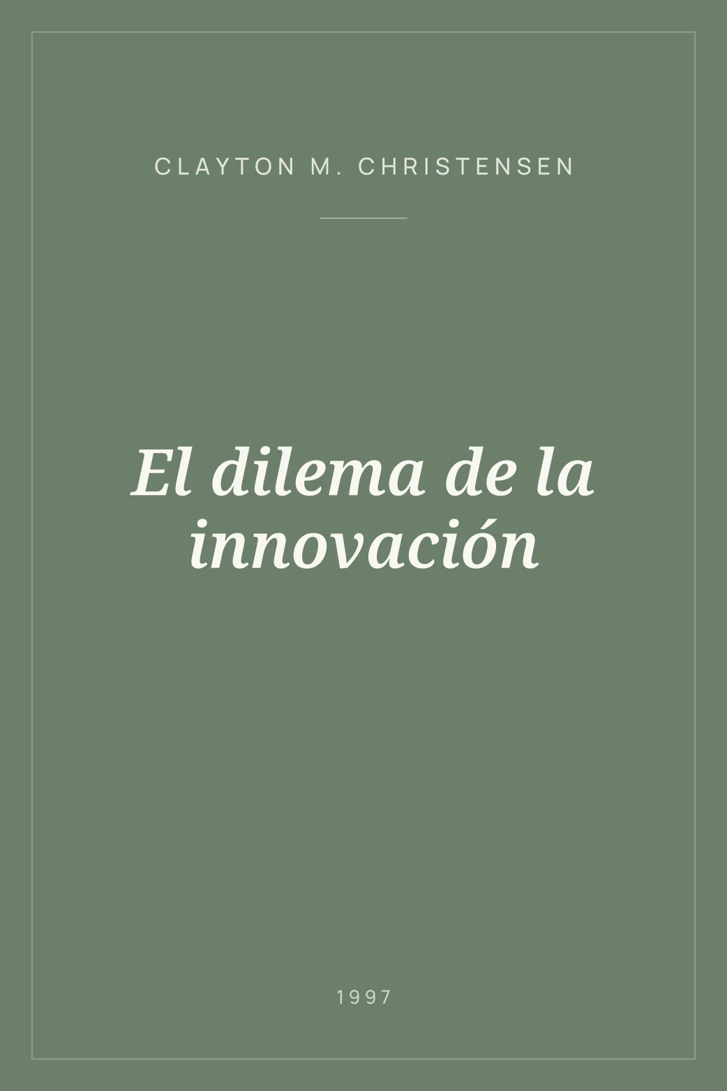 Portada de El dilema de la innovación