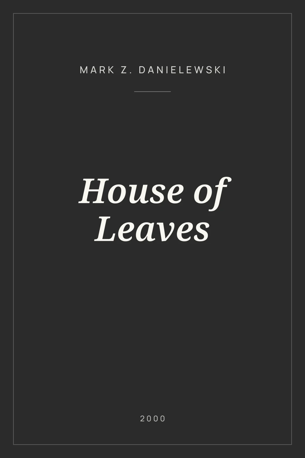 Portada de House of Leaves