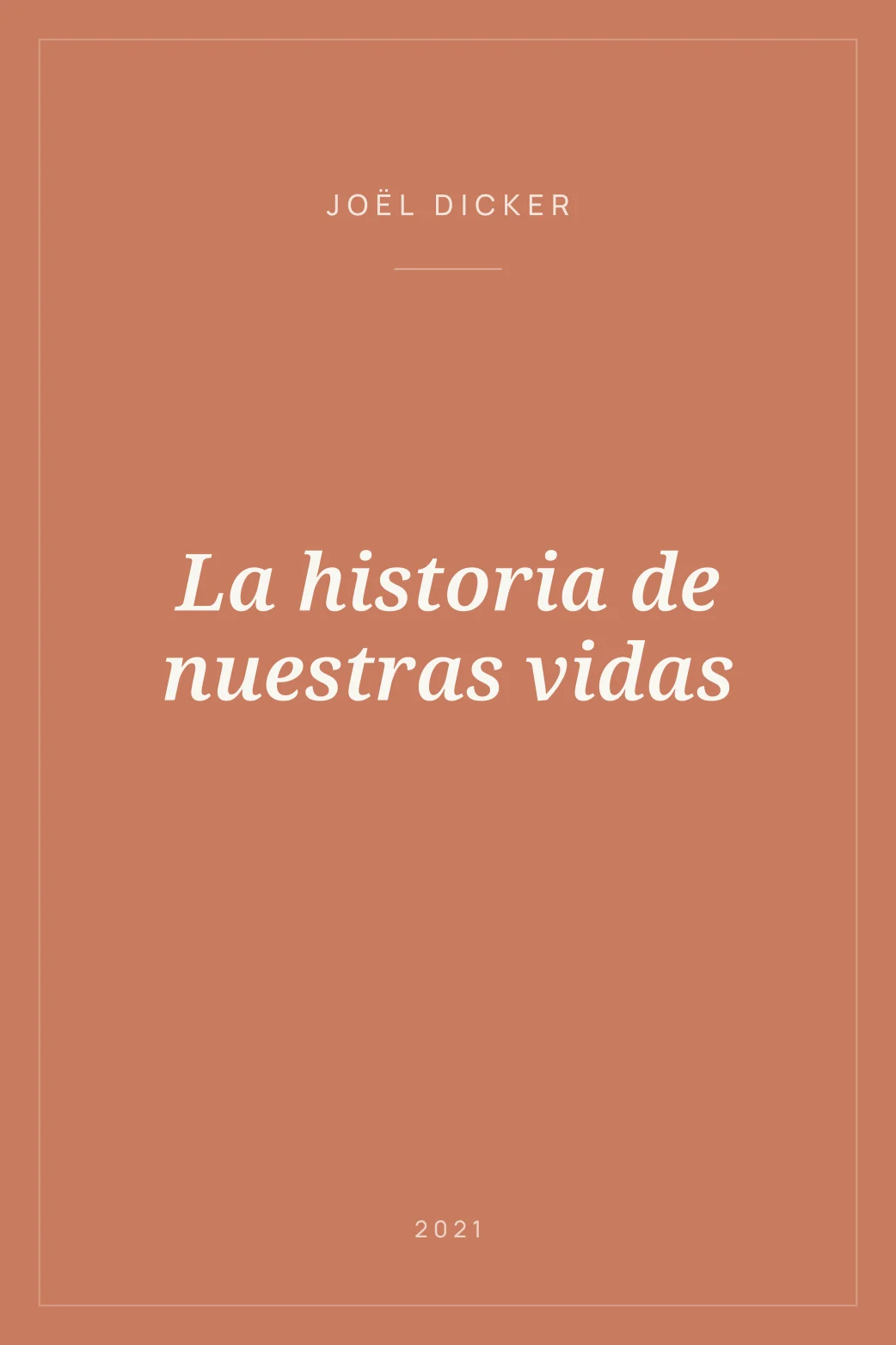 Portada de La historia de nuestras vidas