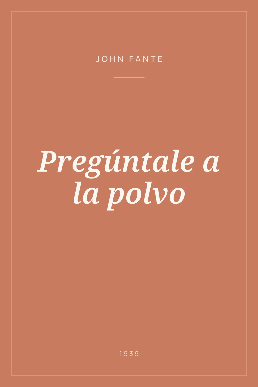 Portada de Pregúntale a la polvo