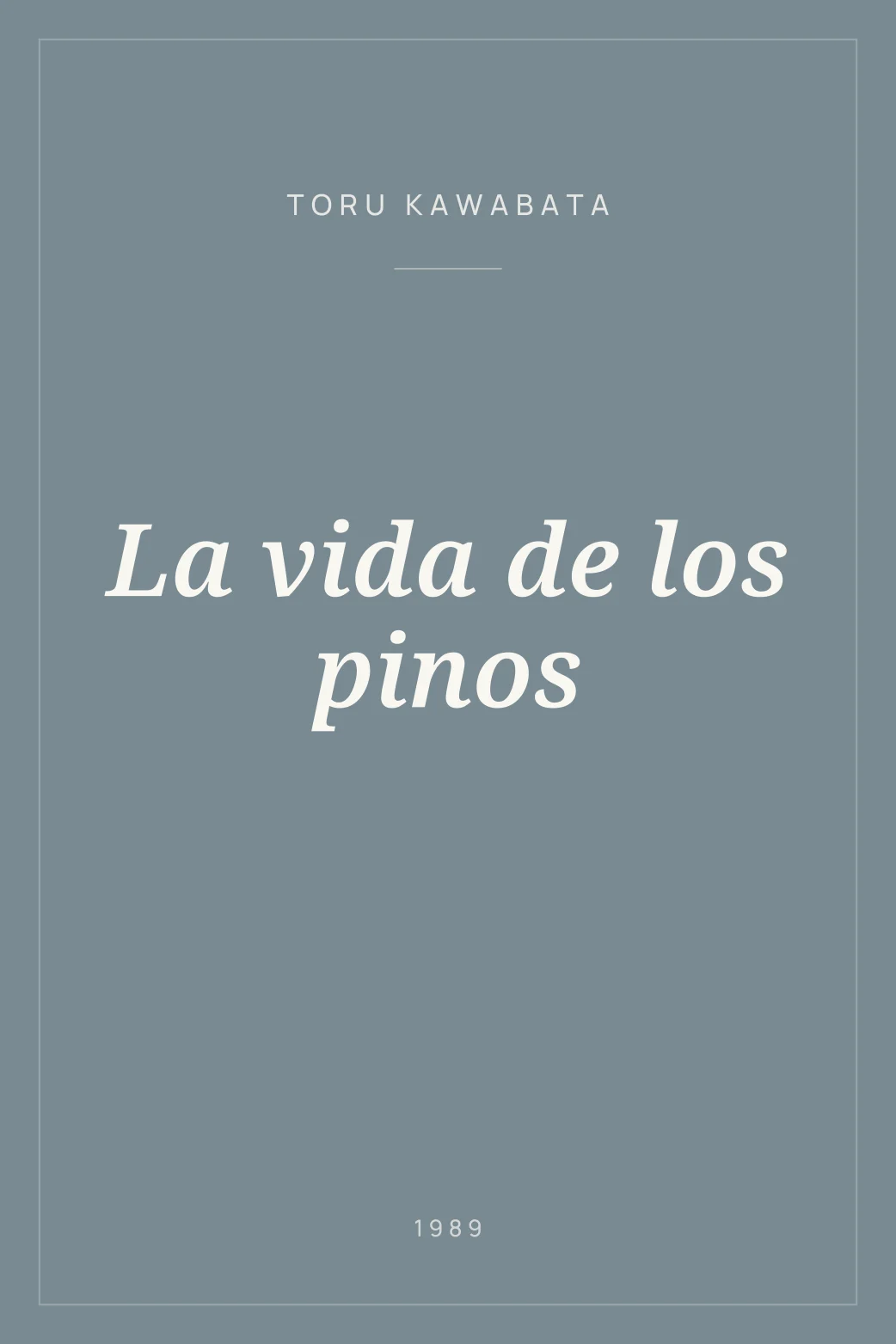 Portada de La vida de los pinos