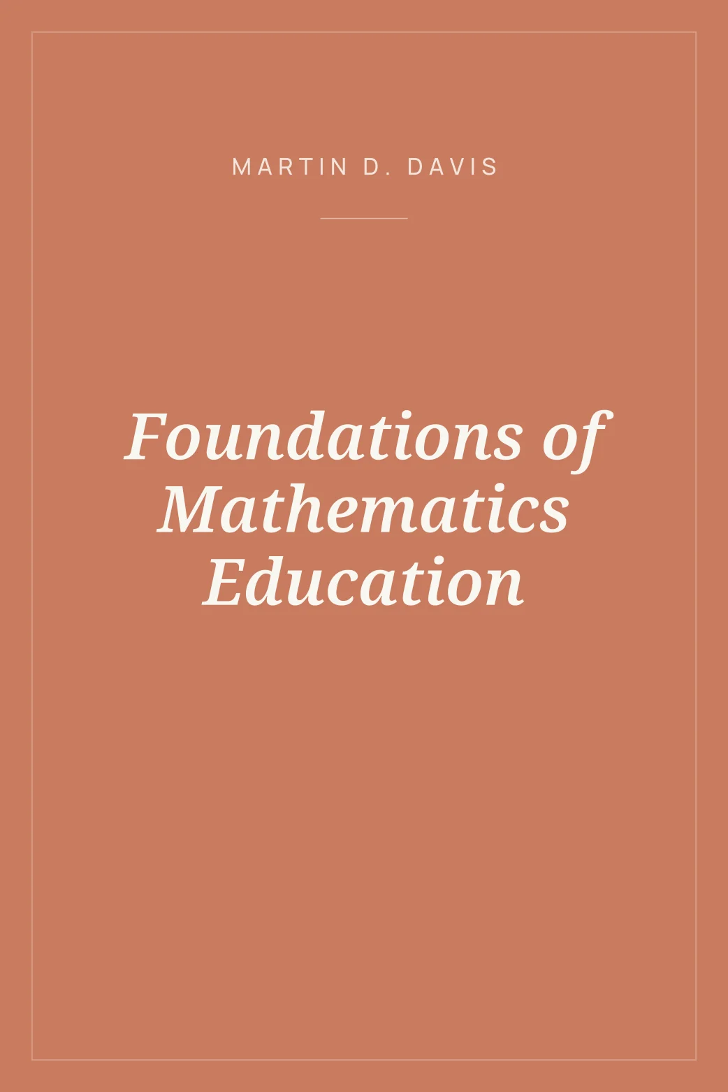 Portada de Foundations of Mathematics Education