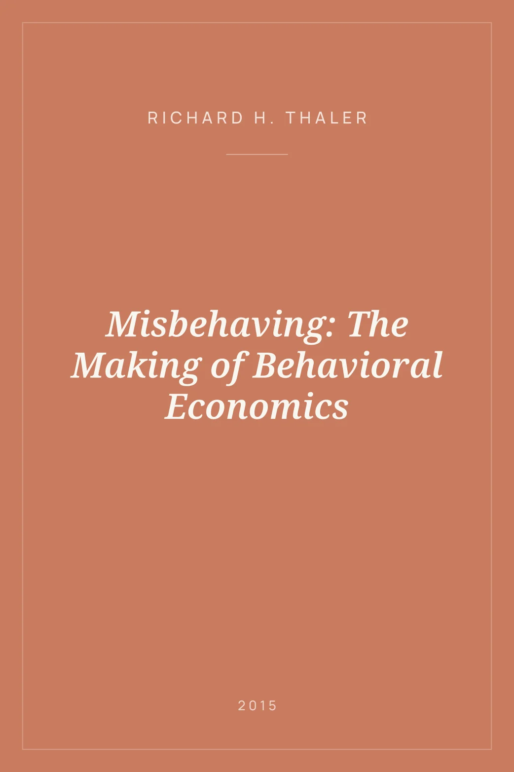 Portada de Misbehaving: The Making of Behavioral Economics