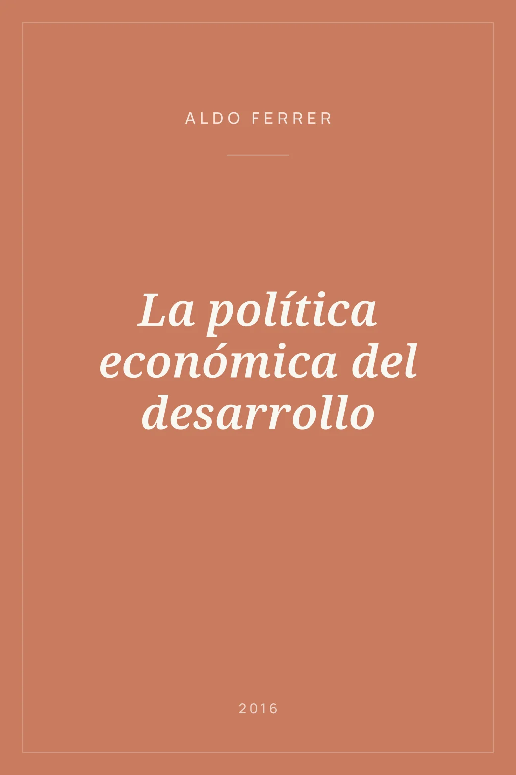Portada de La política económica del desarrollo
