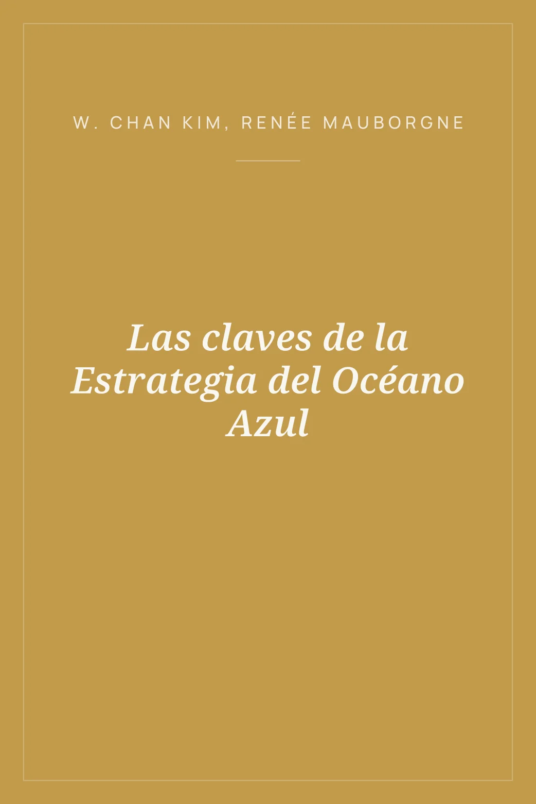 Portada de Las claves de la Estrategia del Océano Azul