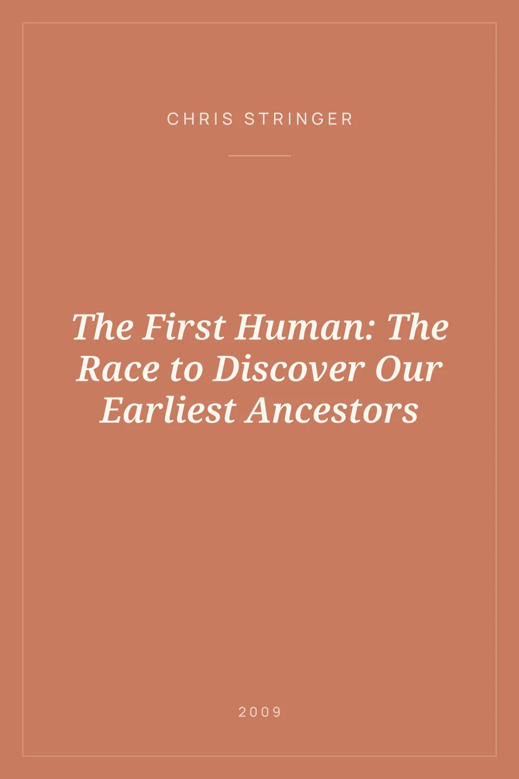 Portada de The First Human: The Race to Discover Our Earliest Ancestors