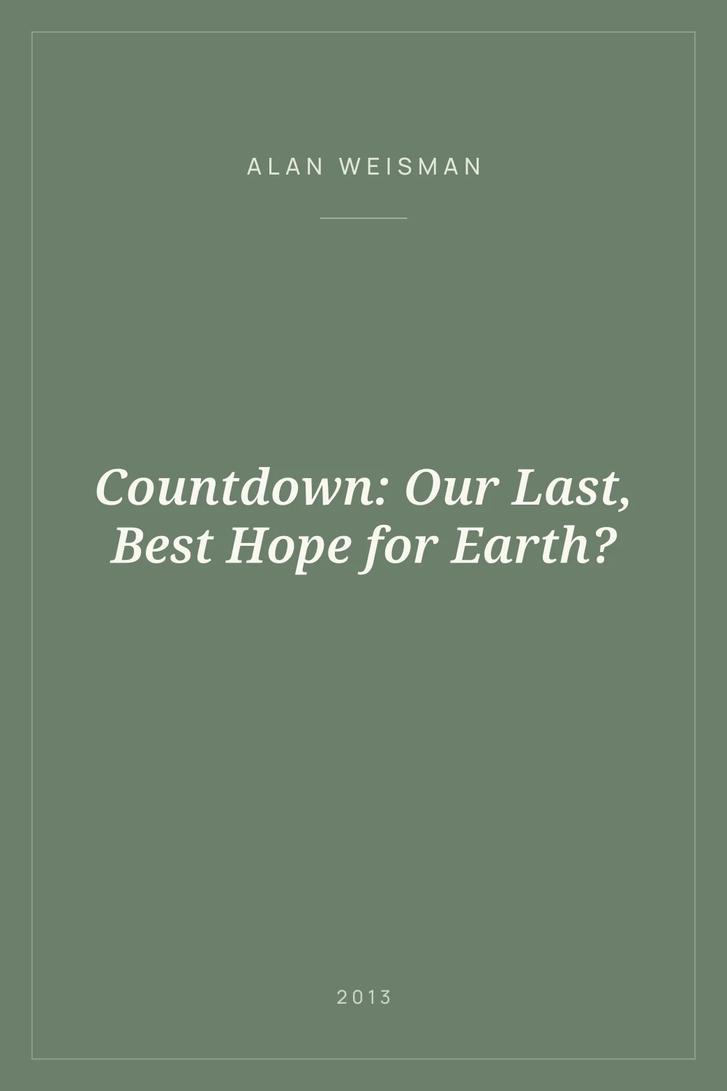 Portada de Countdown: Our Last, Best Hope for Earth?