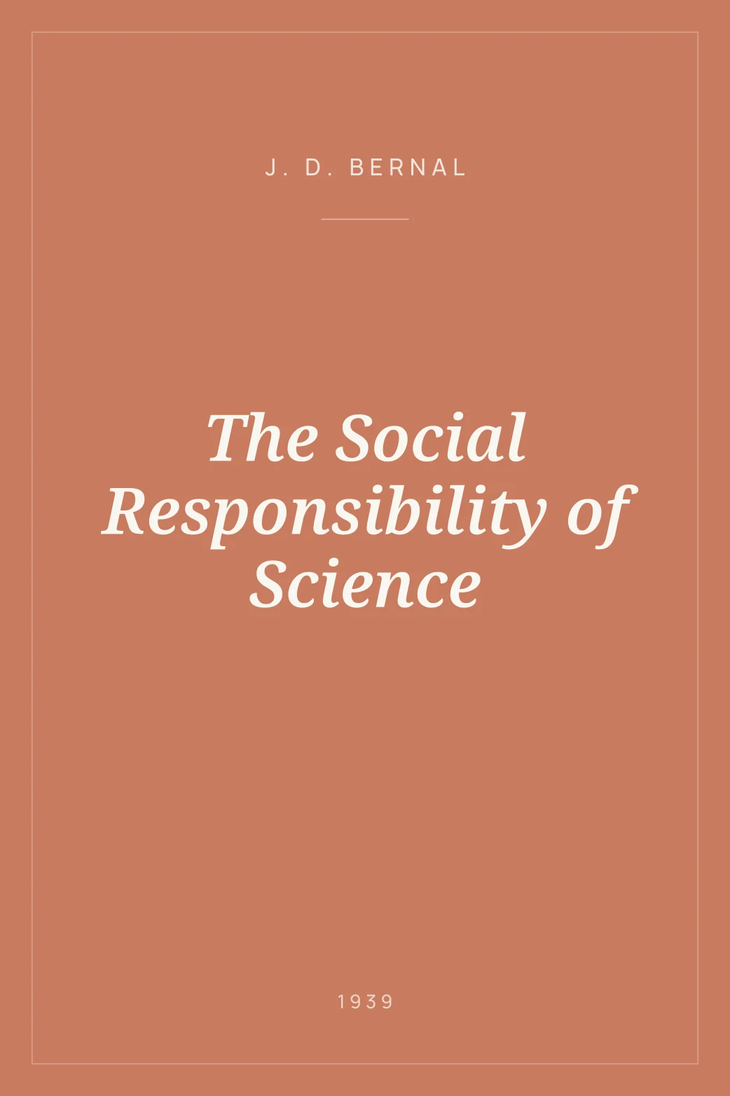 Portada de The Social Responsibility of Science