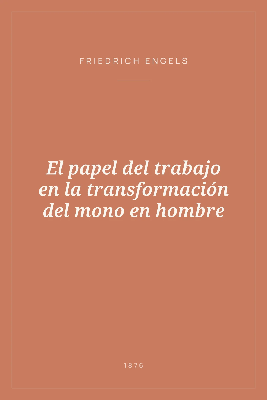 Portada de El papel del trabajo en la transformación del mono en hombre