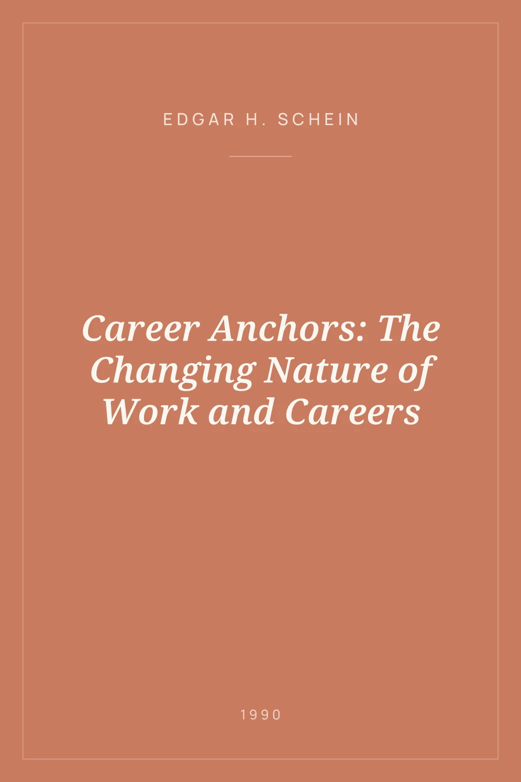Portada de Career Anchors: The Changing Nature of Work and Careers