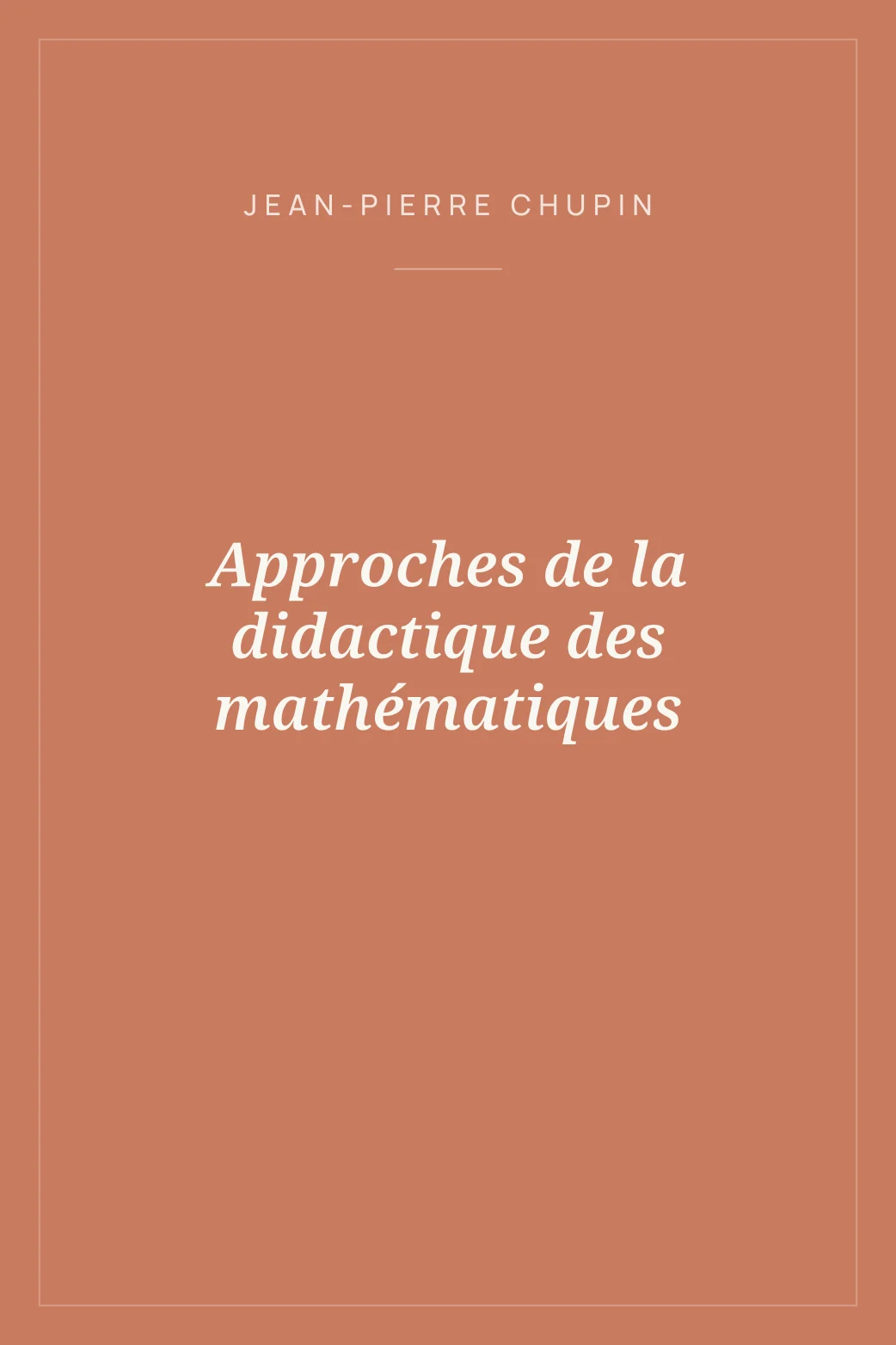 Portada de Approches de la didactique des mathématiques
