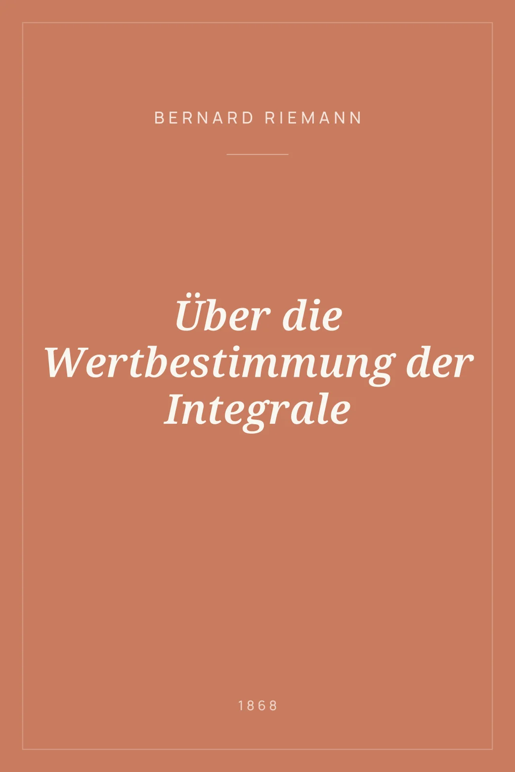 Portada de Über die Wertbestimmung der Integrale