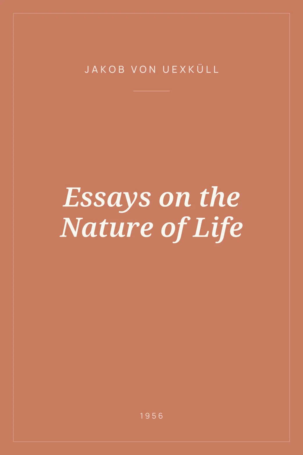 Portada de Essays on the Nature of Life