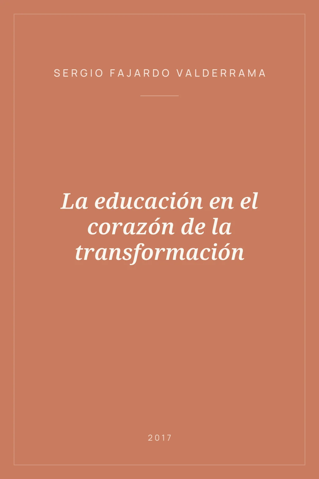 Portada de La educación en el corazón de la transformación