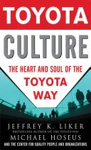 Portada de Toyota Culture: The Heart and Soul of the Toyota Way